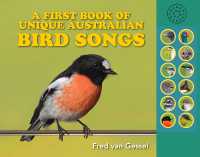 A First Book of Unique Australian Bird Songs : A beautifully illustrated sound guide （Board Book）
