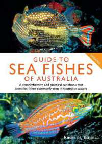 Guide to Sea Fishes of Australia : A comprehensive and practical handbook that identifies fishes commonly seen in Australian waters