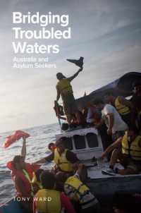 Bridging Troubled Waters : Australia and Asylum Seekers