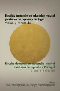 Estudios Doctorales en Educacion Musical y Artistica de Espana y Portugal : Vision y Recorrido