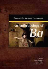 Anthropology of Ba : Place and Performance Co-Emerging