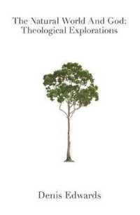 The Natural World and God : Theological Exploration