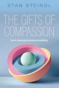 The Gifts of Compassion : How to understand and overcome suffering