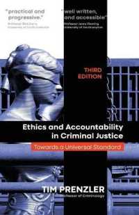 Ethics and Accountability in Criminal Justice : Towards a Universal Standard - THIRD EDITION