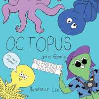 Octopus and Family : (Kid-friendly version)