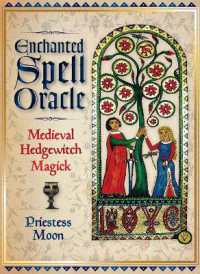 Enchanted Spell Oracle : Medieval Hedgewitch Magick -- Paperback / softback