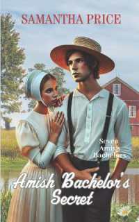 Amish Bachelor's Secret : Amish Romance (Seven Amish Bachelors)