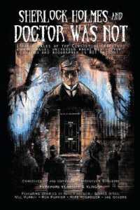 Sherlock Holmes and Doctor Was Not