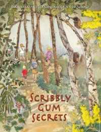 Scribbly Gum Secrets