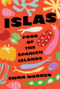 Islas : Food of the Spanish Islands