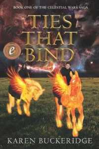 Ties That Bind (Celestial Wars Saga)