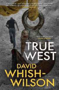 True West : A fast-paced and unsettling Australian action thriller