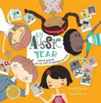 An Aussie Year : Twelve Months in the Life of Australian Kids (A Kids' Year)