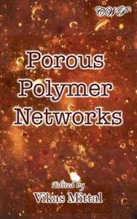 Porous Polymer Networks (Specialty Materials)