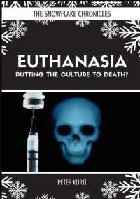 Euthanasia: Putting the Culture to Death