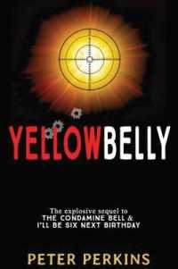 Yellowbelly : The Adam Mann Series, Book 3 (The Adam Mann Series)