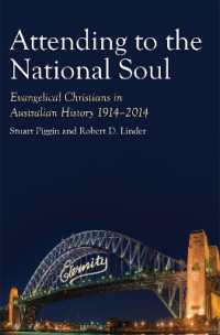 Attending to the National Soul : Evangelical Christians in Australian History, 1914-2014