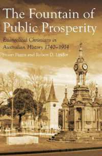 The Fountain of Public Prosperity : Evangelical Christians in Australian History 17401914