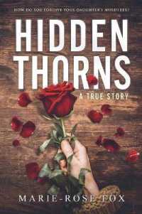 Hidden Thorns : A True Story