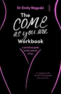 The Come as You Are Workbook : A practical guide to the science of sex