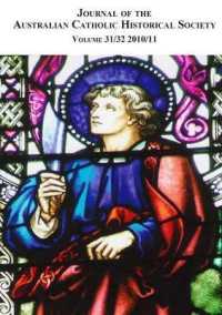 Journal of the Australian Catholic Historical Society. Volume 31/32 (2010/11)