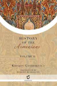 Kirakos Gandzakets'i's History of the Armenians: Volume II