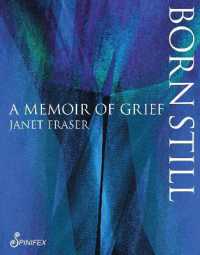 Born Still : A Memoir of Grief