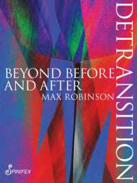 Detransition : Beyond before and after (Spinifex Shorts)