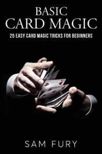 Basic Card Magic: 25 Easy Card Magic Tricks for Beginners (Magic")