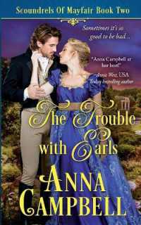 The Trouble with Earls : Scoundrels of Mayfair Book 2