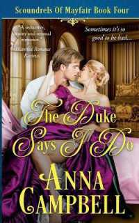 The Duke Says I Do : Scoundrels of Mayfair Book 4