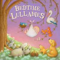 Bedtime Lullabies （Board Book）