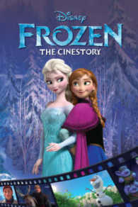 Disney Frozen : The Cinestory (Disney Frozen)