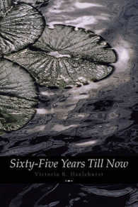 Sixty-Five Years Till Now (Engage Books) (Poetry)