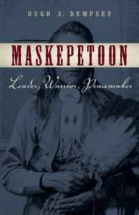 Maskepetoon : Leader, Warrior, Peacemaker
