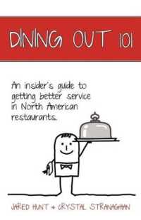 Dining Out 101 : An insider's guide to getting better service in North American restaurants.