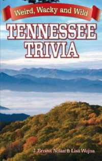 Tennessee Trivia : Weird, Wacky and Wild