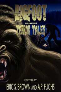 Bigfoot Terror Tales Vol. 1 : Stories of Sasquatch Horror