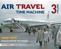 Air Travel Time Machine Volume 3 : 1965 - 1970 Kodachrome Memories (Air Travel Time Machine)