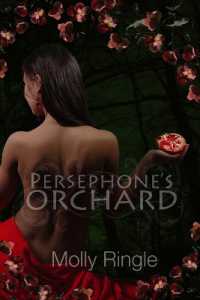 Persephone's Orchard (Chrysomelia Stories")