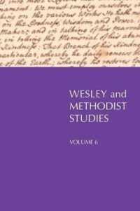 Wesley and Methodist Studies, Volume 6