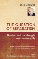 The Question of Separatism : Quebec and the Struggle over Sovereignty （Second）