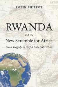 Rwanda and the New Scramble for Africa : From Tragedy to Useful Imperial Fiction