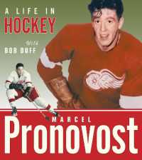 Marcel Pronovost : A Life in Hockey