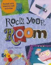 Rock Your Room (Rock Your... (Qeb))