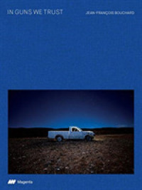 Jean Francois Bouchard: in Guns We Trust -- Hardback