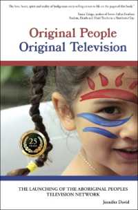 Original People, Original Television : The Launching of the Aboriginal Peoples Television Network （25TH）