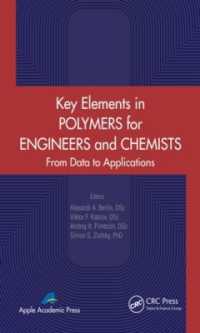 Key Elements in Polymers for Engineers and Chemists : From Data to Applications