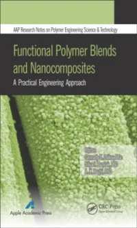 Functional Polymer Blends and Nanocomposites : A Practical Engineering Approach (Aap Research Notes on Polymer Engineering Science and Technology)