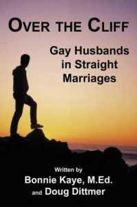 Over the Cliff : Gay Husbands in Straight Marriages
